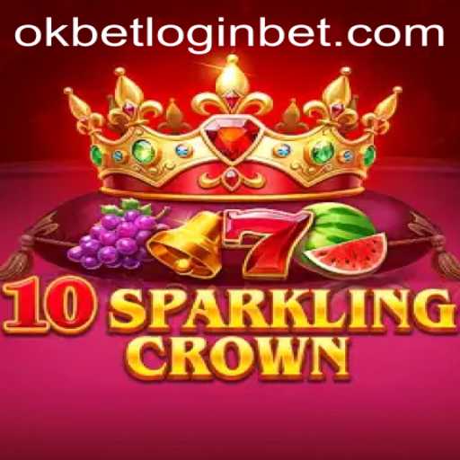 Exploring the Excitement of 10SparklingCrown and the Convenience of Okbet Login