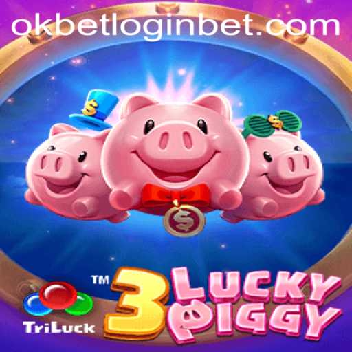 Discover the Exciting World of 3LUCKYPIGGY and the Okbet Login Experience