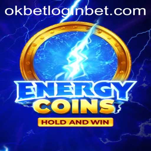 Exploring the Thrilling World of EnergyCoins and the OKBet Login Experience