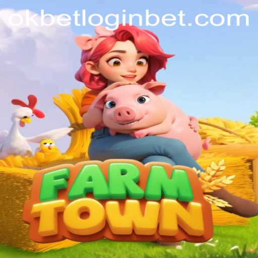 Exploring the Alluring World of FarmTown and Navigating okbet Login