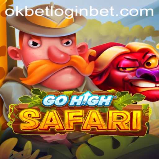 GoHighSafari: Journey into the Wild with OkBet Login