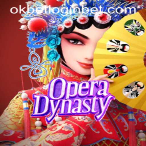 Unveiling the Allure of OperaDynasty: A Deep Dive into Gameplay, Okbet Login, and More