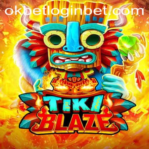 Exploring TikiBlaze: A Comprehensive Guide to the Game and Okbet Login