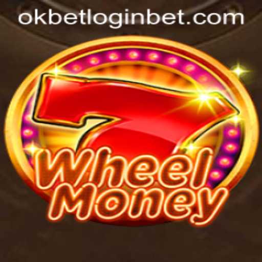 Unveiling the Excitement of WheelMoney: Rules and Introduction with Okbet Login