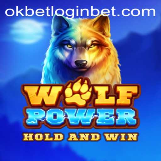 Exploring the Thrilling World of WolfPower and Okbet Login